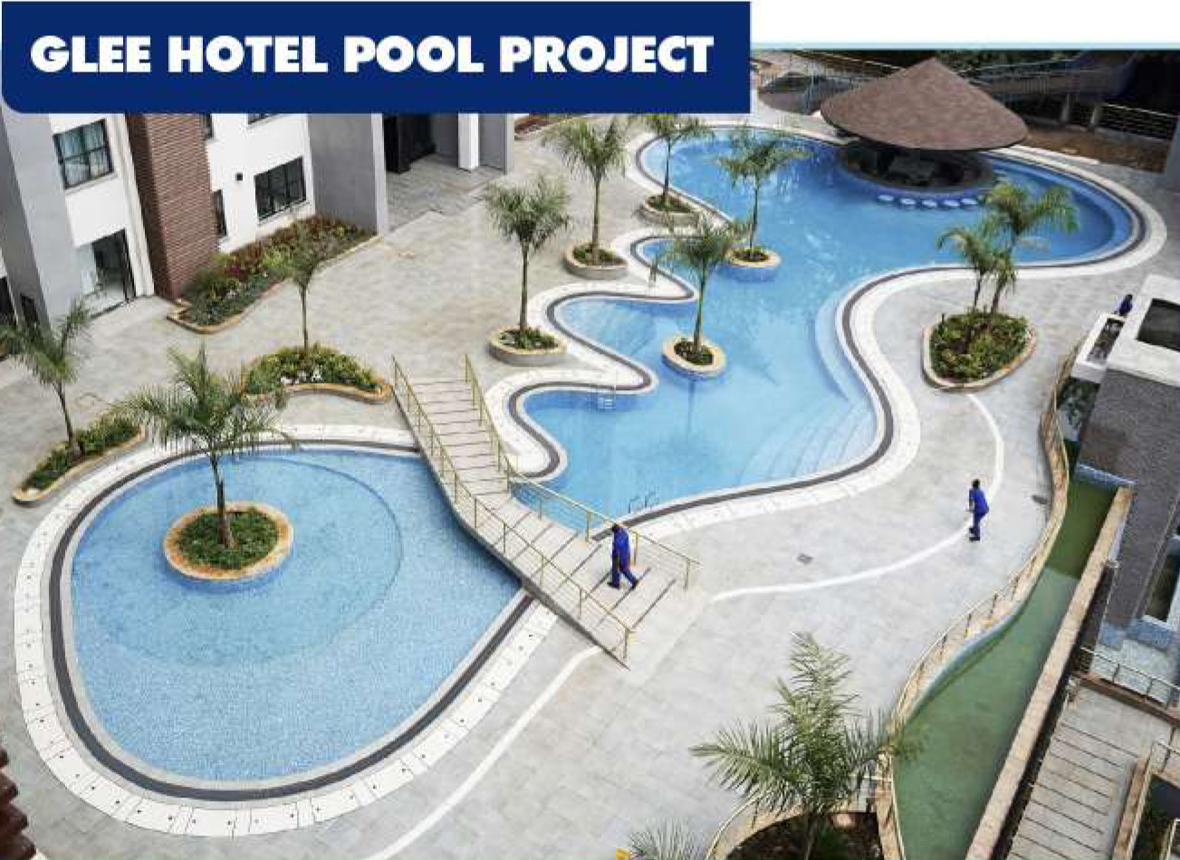 Swimming pool project done by Davis & Shirtliff for Glee Hotel